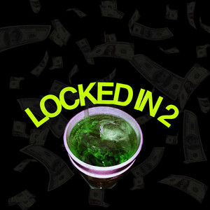 Locked in 2 (Explicit)