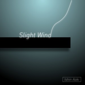 Slight Wind