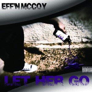 Let Her Go - Single (Explicit)