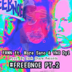 FWMN (feat. More Sano & YNG Dyl) [Explicit]