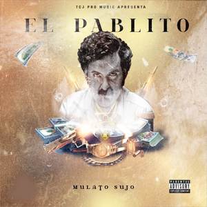 El Pablito (Explicit)