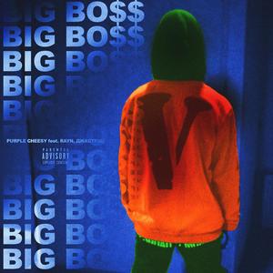 Big Bo$$ (Original Mix)