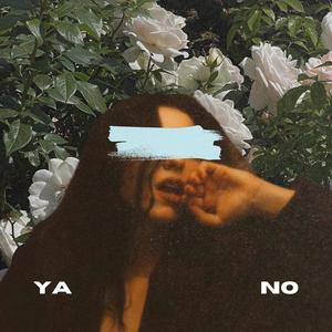 Ya no
