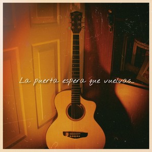La Puerta Espera Que Vuelvas