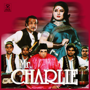 Mr. Charlie (Pakistani Film Soundtrack)