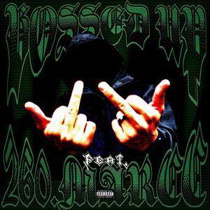 BOSSED UP (feat. 260Marc) [Explicit]