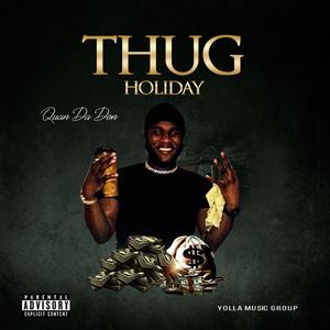 Thug Holiday (Explicit)
