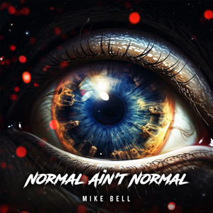 Normal Ain't Normal