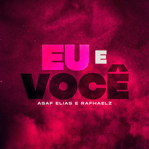 Eu e Voce (Explicit)