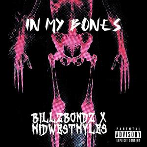 In My Bones (Explicit)