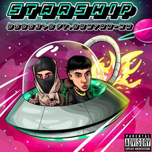 StarShip (feat. Damyan-MH) (Explicit)