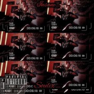 Insane... (Explicit)