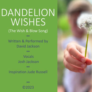 Dandelion Wishes (feat. Josh Jackson)
