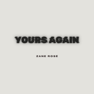 Yours Again (Explicit)