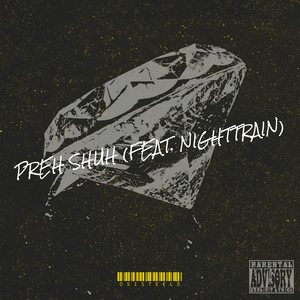 Preh Shuh (Explicit)