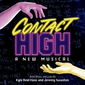 Contact High: A New Musical