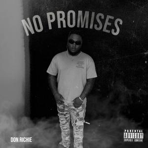 No Promises (Explicit)