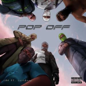 Pop Off (feat. LostOxxy) [Explicit]