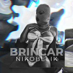 Brincar (Explicit)