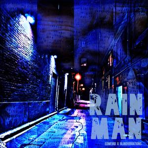 Rain Man (Explicit)