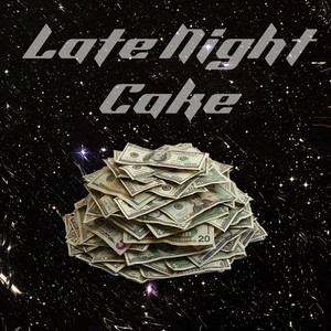 Late Night Cake (Explicit)