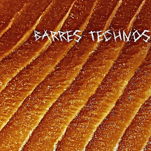 Barres Technos