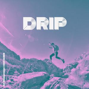 Drip (feat. RJC Productions)