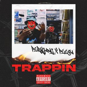 Youngpeesa - Trappin (feat. P3RKGVNG) (Explicit)