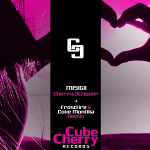 Cherry Stripper (Frostfire & Coke Montilla Remix)