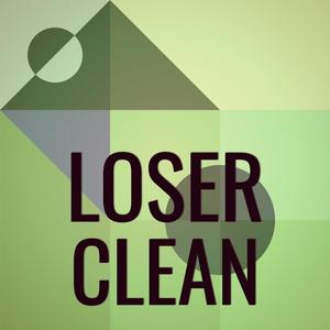 Loser Clean