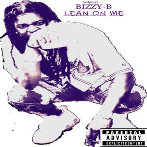 Lean on Me (Explicit)