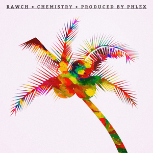 Phlex - Make My Day (Rawch's Tropical House Rework)