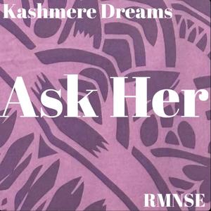 Ask Her (Explicit)