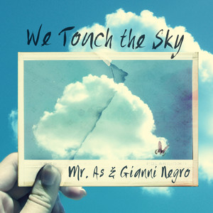 We Touch the Sky
