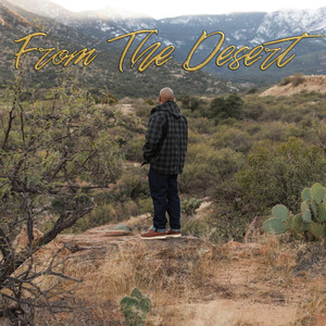 From the Desert (Explicit)