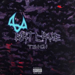 Bat Cave (Explicit)