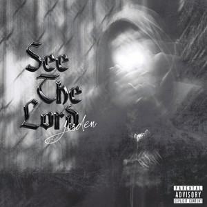 SeeTheLord (Explicit)