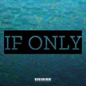 If Only