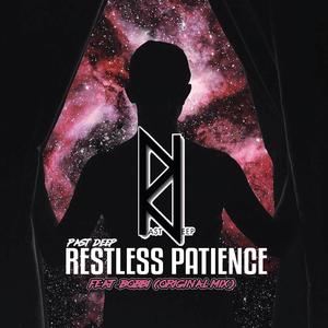 Restless Patience (feat. Bobbi)