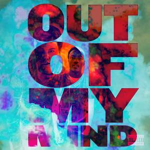 Outta My Mind (Remix|Explicit)