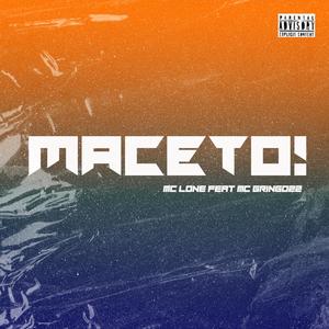 Maceto (feat. MC Gringo 22)