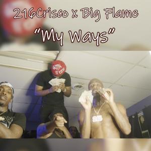 My Ways (feat. big flame) [Explicit]