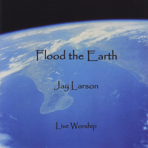 Flood the Earth