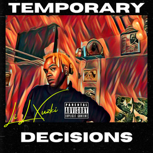 Temporary Decisions (Explicit)