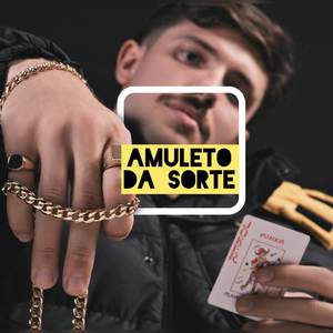 Amuleto da Sorte (Explicit)