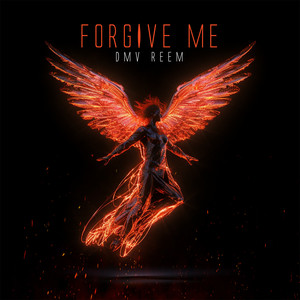 FORGIVE ME (Explicit)