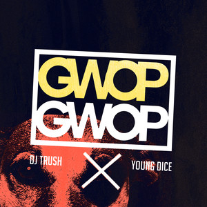 Gwop (Explicit)