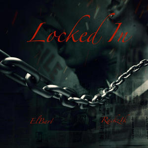 Locked In (feat. Rackz1k) (edited)