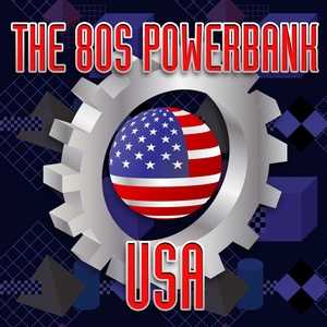 The 80s Powerbank USA (Rerecorded)