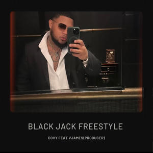 Black Jack Freestyle (Explicit)